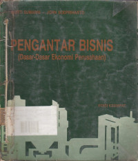 Pengantar Bisnis (Dasar-Dasar Ekonomi Perusahaan) Ed.4