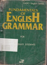 Fundamentals Of English Grammar : For Intermediate Students