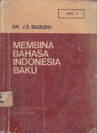 Membina Bahasa Indonesia Baku