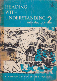 Reading With Understanding 2 : Introductory