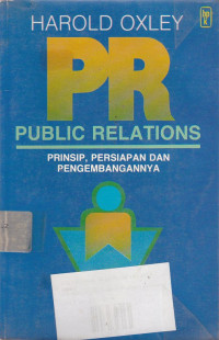 Public Relations : Prinsip, Persiapan dan Pengembangnnya