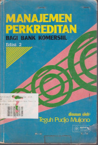 Manajemen Perkreditan Bagi Bank Komersil Edisi 2