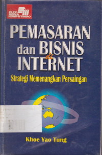 Pemasaran dan Bisnis Internet Strategi Memenangkan Persaingan