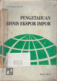 Pengetahuan Bisnis Ekspor Impor