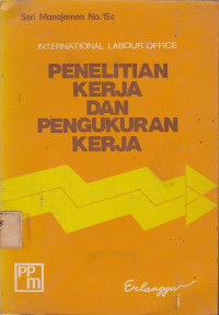 Penelitian Kerja dan Pengukuran Kerja