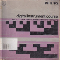 Digital Instrument Course: Basic Binary Theory And Logic Circuits Part.1