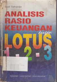 Analisis Rasio Keuangan dengan Lotus 1-2-3