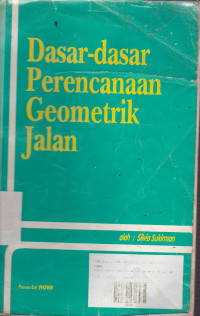 Dasar-Dasar Perencanaan Geometrik Jalan