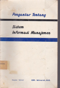 Pengantar Tentang Sistem Informasi Manajemen