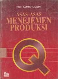 Asas-Asas Menejemen Produksi