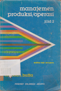 Manajemen Produksi/Operasi jilid.2 Ed.6