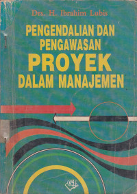 Pengendalian Pengawasan Proyek Dalam Manajemen