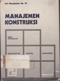 Manajemen Konstruksi: Seri Manajemen No.74