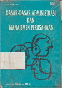 Dasar-Dasar Administrasi dan Manajemen Perusahaan