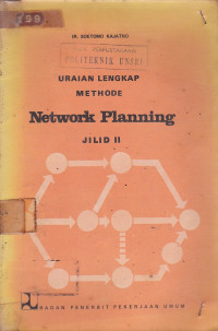 Uraian Lengkap Methode Network Planning jil. 2