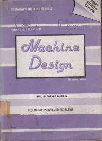 Theory and Problems of Machine Design