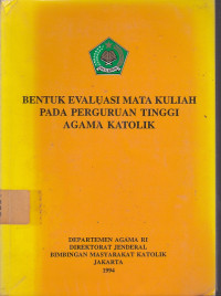 Bentuk Evaluasi Mata Kuliah pada Perguruan Tinggi Agama Katolik