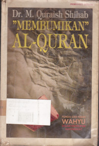 Membumikan Al-Quran