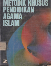 Metodik Khusus Pendidikan Agama Islam