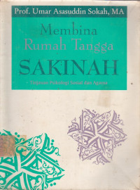 Membina Rumah Tangga Sakina Tinjauan Psikolohi Sosial dan Agama