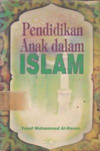 Pendidikan Anak Dalam Islam