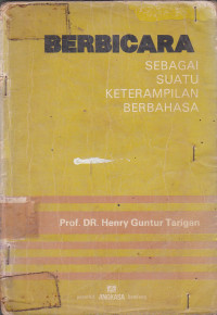 Berbicara Sebagai Suatu Keterampilan Berbahasa