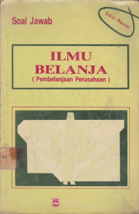 Soal jawab Ilmu Belanja ( Pembelanjaan Perusahaan )