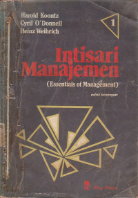 Intisari Manajemen ( Essentials of Management) Jilid.1