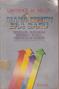 Manajemen Era Baru: Beberapa Pandangan Mengenai Budaya Perusahaan Modern.