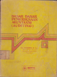 Dasar-dasar Pemeriksaan Akuntansi (Auditing I) Ed.1