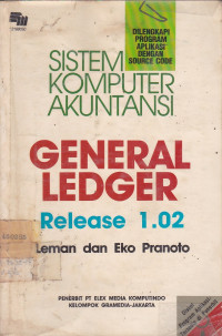 Sistem Komputer Akuntansi: General Ledger Release 1.02