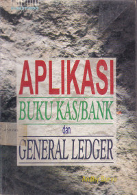 Aplikasi Buku Kas/Bank dan General Ledger : Menggunakan Btrieve dan Turbo Pascal