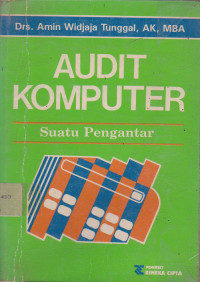 Audit Komputer (Computer Auditing): Suatu Pengantar