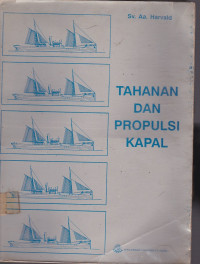 Tahanan Dan Propulasi Kapal