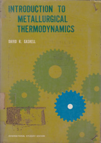 Introduction To Metallurgical Thermodynamics