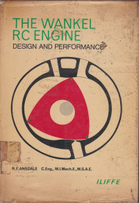 The Wankel RC Engine: Design And Performance