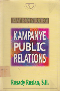 Kiat dan Strategi Kampanye Public Relations