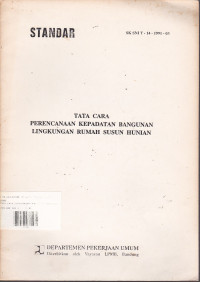 Standar SK SNI T-14-1991-03: Tata Cara Perencanaan Kepadatan Bangunan Lingkungan Rumah Susun Hunian