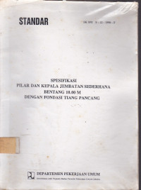 Standar Spesifikasi Pilar Dan Kepala Jembatan Sederhana Bentang 10.00 M Dengan Fondasi Tiang Pancang : SK SNI S-12-1990-F