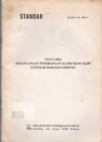 Tata Cara Perancangan Penerangan Alami Siang Hari Untuk Rumah dan Gedung