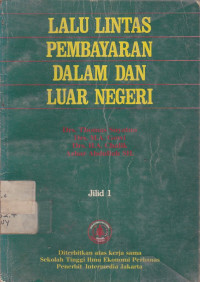 Lalu Lintas Pembayaran Dalam Dan Luar Negeri