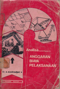 Analisa Anggaran Biaya Pelaksanaan (Cara Modern)