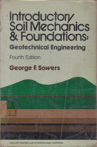 Introductory Soil Mechanics And Foundations : Geotechnical Engineering