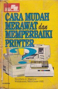 Cara Mudah Merawat Dan Memperbaiki Printer