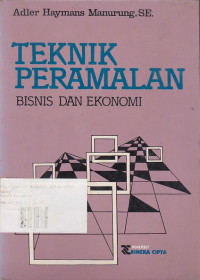 Teknik Peramalan Bisnis dan Ekonomi