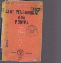 Alat Pengangkat dan Pompa