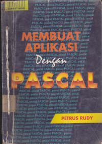 Membuat Aplikasi dengan PASCAL