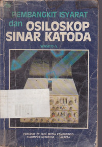 Pembangkit Isyarat dan Osiloskop Sinar Katoda