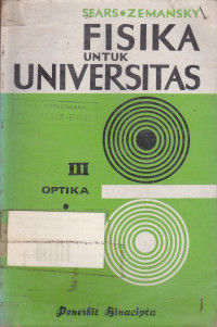 Fisika Untuk Universitas: Optika, Fisika Atom Jilid.3