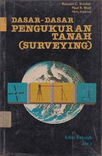 Dasar-Dasar Pengukuran Tanah (Surveying) Jilid.2 Ed.7